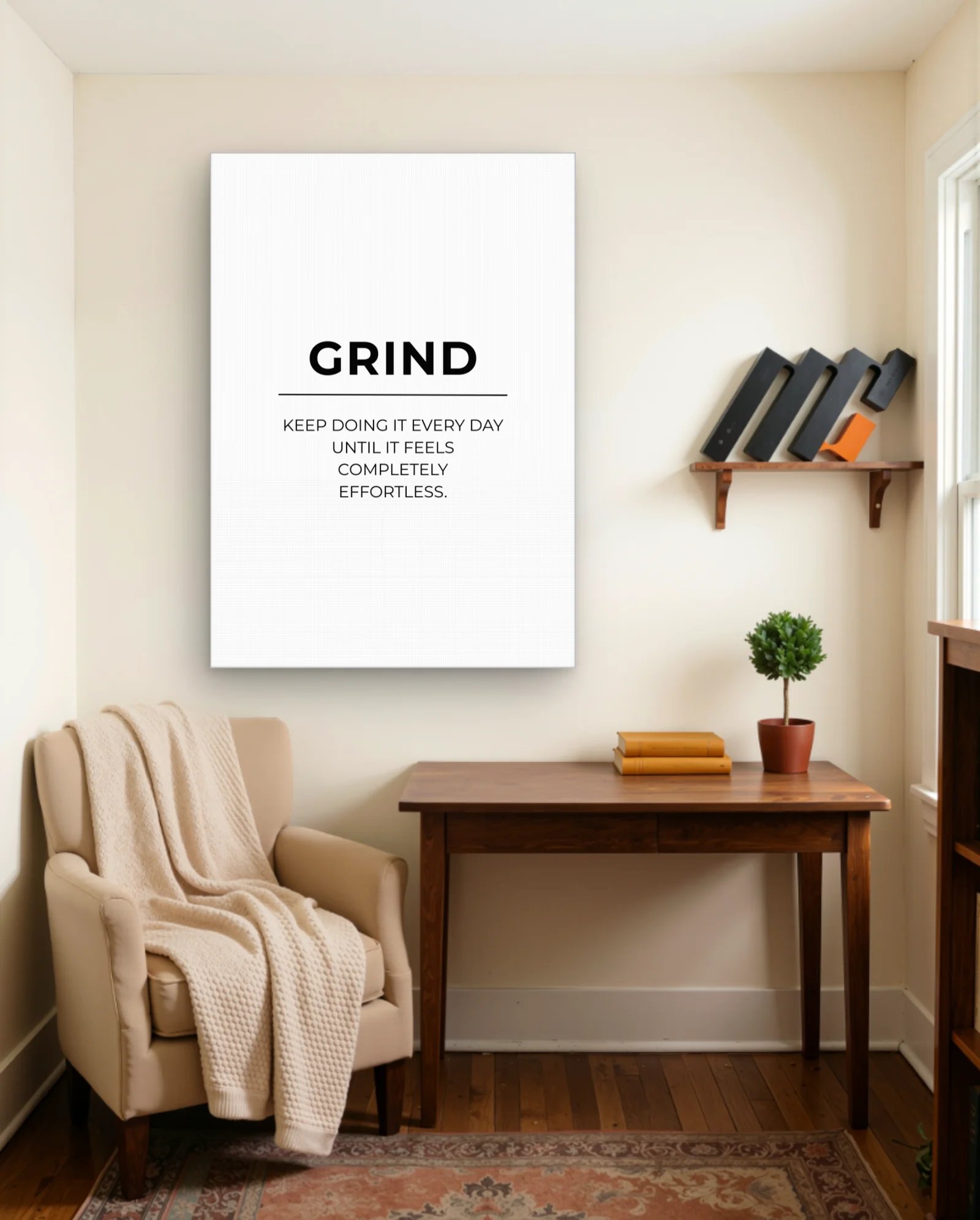 Grind Keep Doing It Every Day Wall Art — Quotes graphic & typography wall art poster