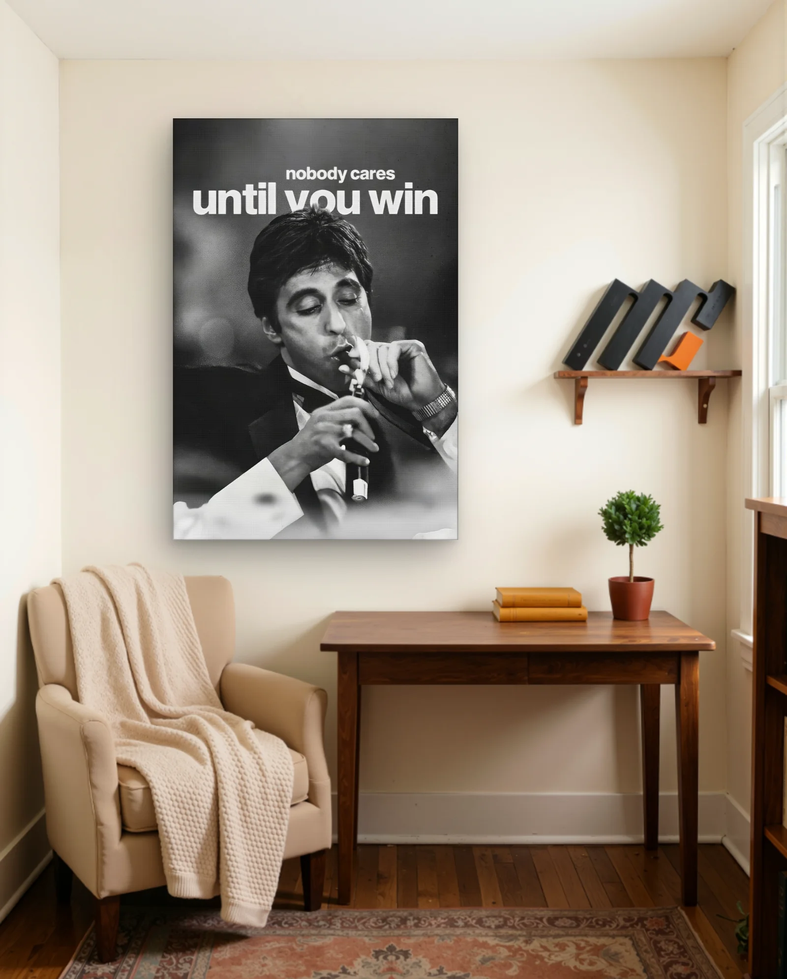 Nobody Cares Until You Win Quote Wall Art — framed wall art poster by Memocult